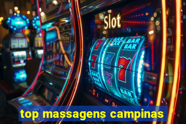 top massagens campinas